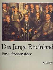 Das Junge Rheinland - Eine Friedensidee